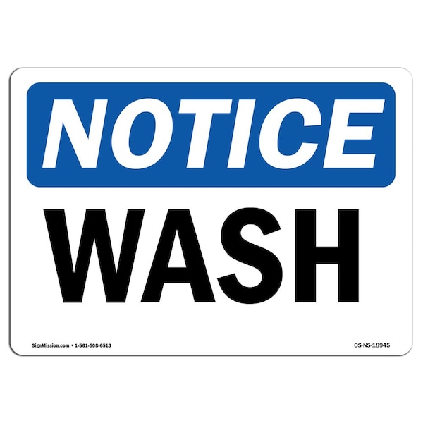 Safety Sign, OSHA Notice, 7" Height, Aluminum, Wash Sign, Landscape